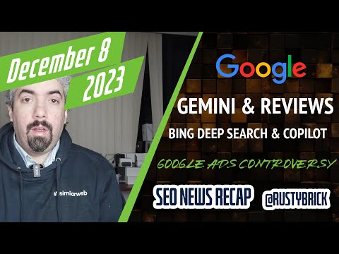 Google Gemini, Bing Deep Search, Google Reviews Winter Blast Update, Google Ads Search Partner Network, Ranking, Ads & More