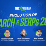 The Evolution Of Search & SERPs 2024