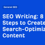 8 Steps to Create Search-Optimized Content