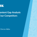 Outrank Competitors With Content Gap Analysis