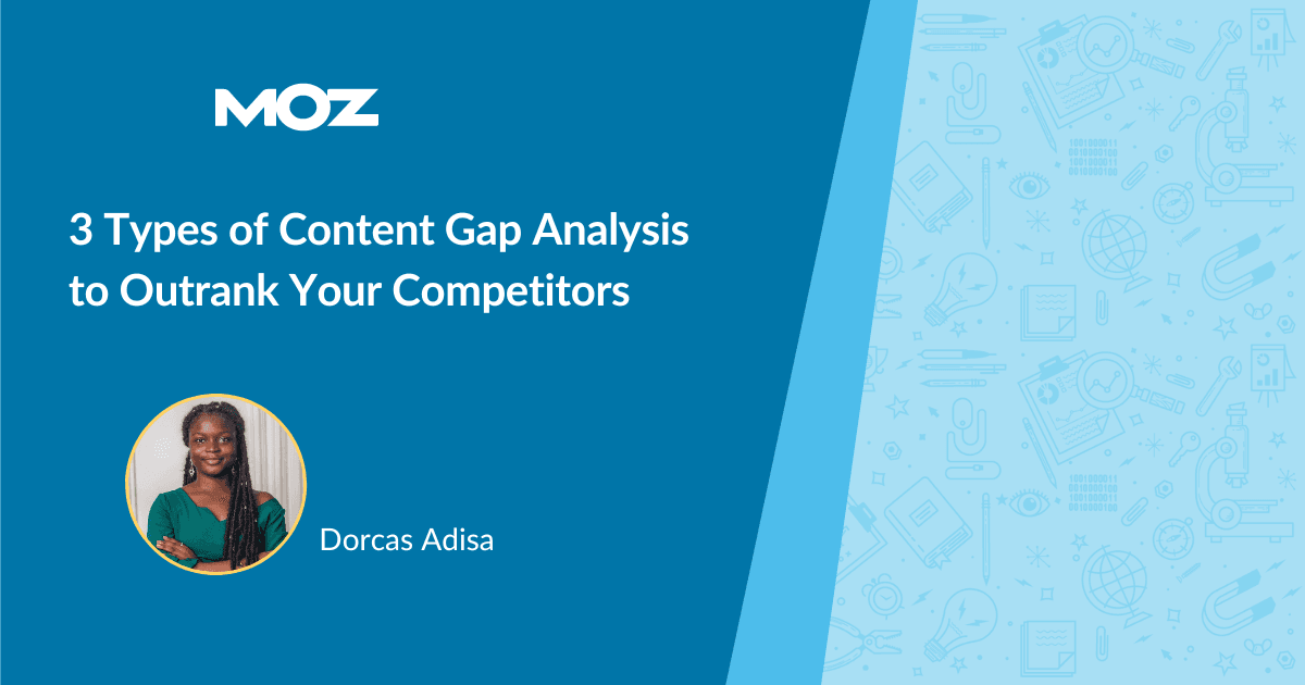 Outrank Competitors With Content Gap Analysis