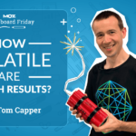 How Volatile Are Search Results? — Whiteboard Friday