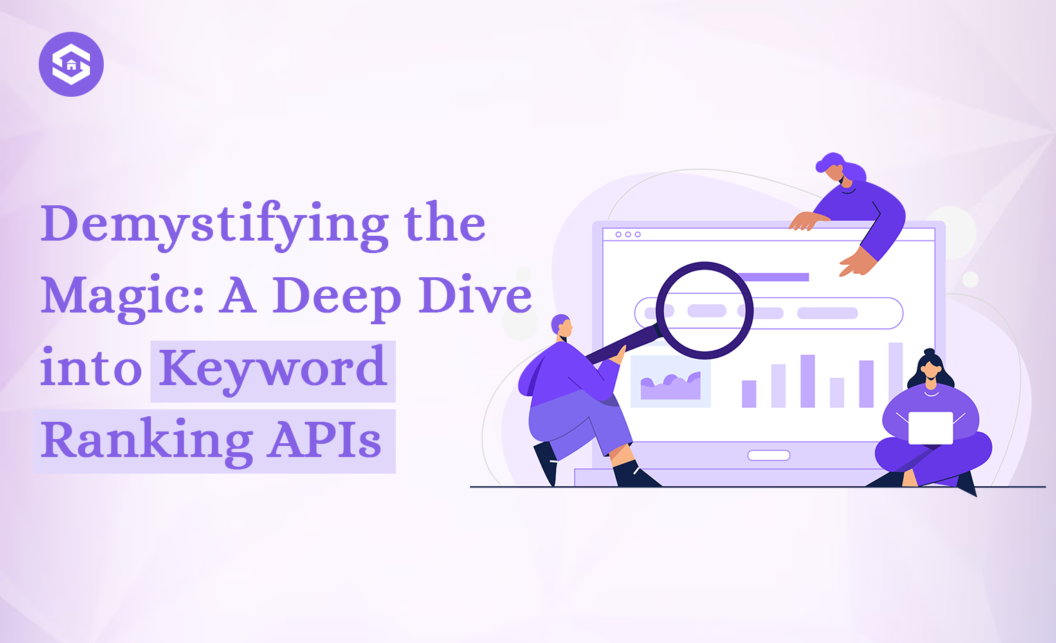 Keyword Ranking APIs at Your Fingertips