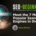 Meet the 7 Most Popular Search Engines in the World