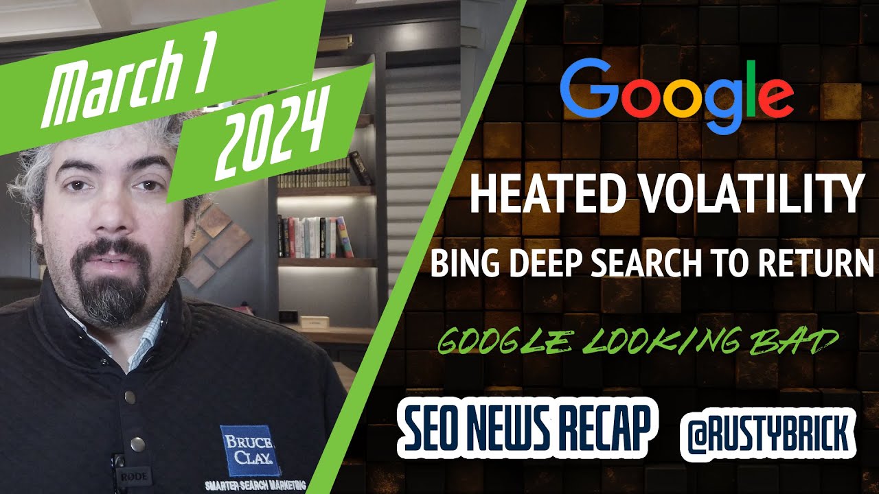 Google Ranking Volatility, Tons Of Google Bugs, Most Read Articles, Bing Deep Search & Quality & SEOs Not Loving Google