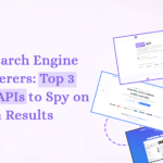 Top SERP APIs to Rule Search Engines in 2024 (Free & Paid)