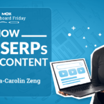 How the SERPs Guide Content — Whiteboard Friday