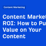How to Put a $ Value on Your Content