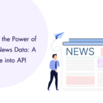 Google News API Features and Functionality