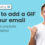 How to add a GIF to your email (plus best practices & examples)