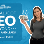 The Value of SEO Beyond Traffic and Leads — Whiteboard Friday