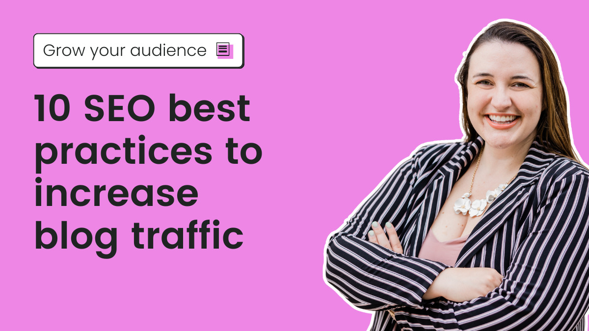 10 SEO best practices to increase blog traffic