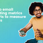 Email Analytics: 12 Email marketing metrics to evaluate your success