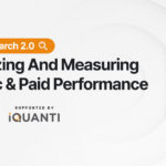 Holistic Search 2.0: Optimizing and Measuring Organic and Paid Performance