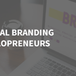 Personal Branding For Solopreneurs: Step By Step Guide