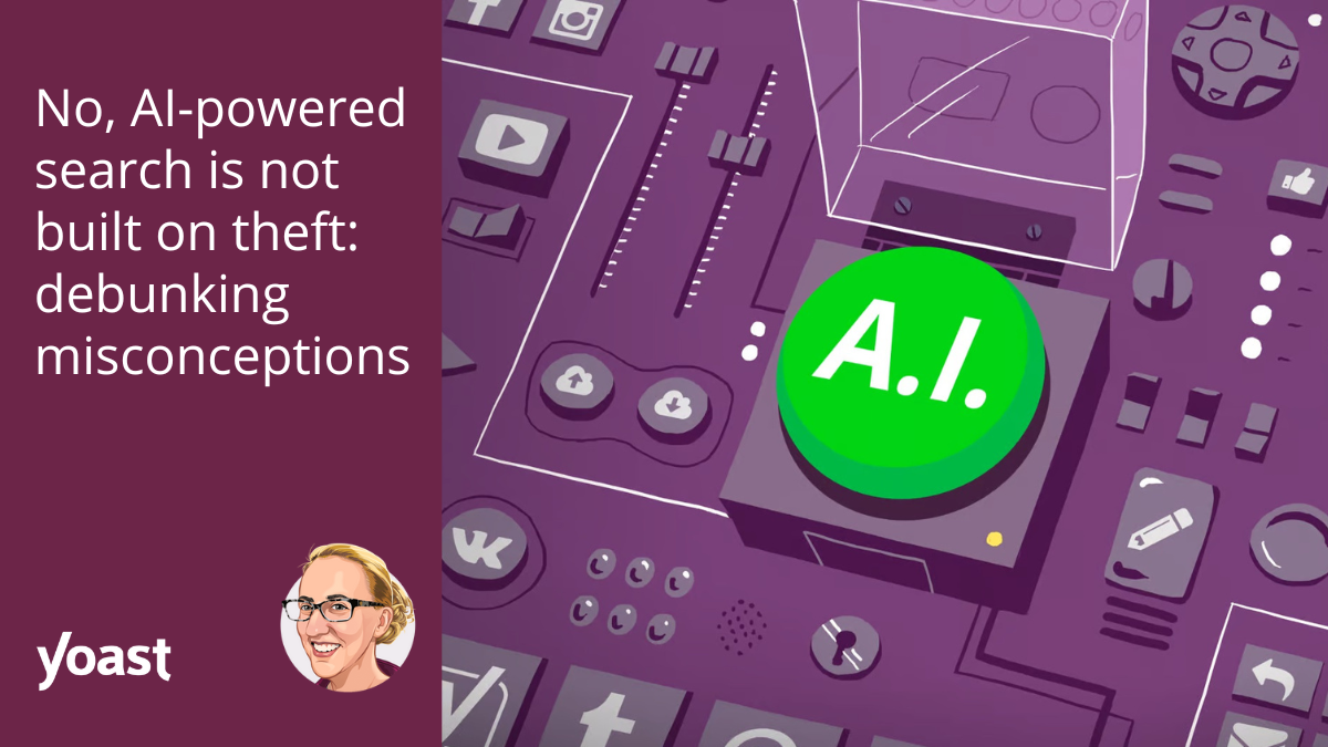 AI powered search is not built on theft • Yoast